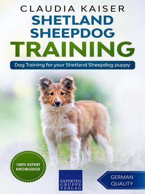 Shetland Sheepdog Training--Dog Training for your Shetland Sheepdog puppy - ebook